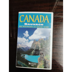 VHS - Canada Sauvage: Des Rocheuses au Grand Nord