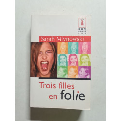 Trois filles en folie