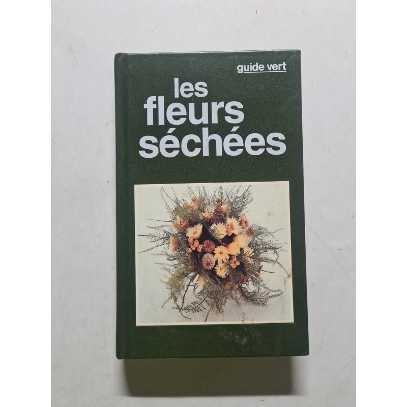 Les fleurs séchées