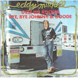 C'est Un Rocker / Bye Bye Johnny B. Goode