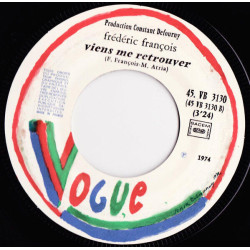 Il Est Déjà Trop Tard / Viens Me Retrouver