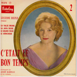 C'était Le Bon Temps - 2