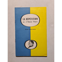 La Répétition ou « l'Amour Puni »