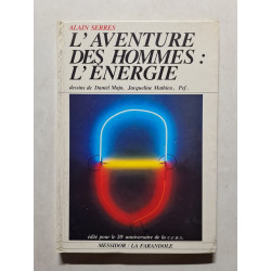L'aventure des hommes : L'énergie