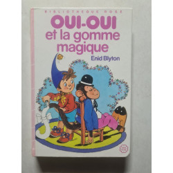 Oui-Oui et la gomme magique