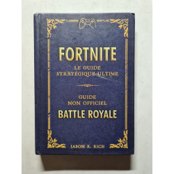 Fortnite: Le guide stratégique ultime