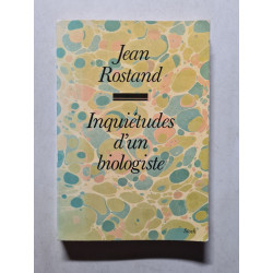 Inquiétudes d'un biologiste