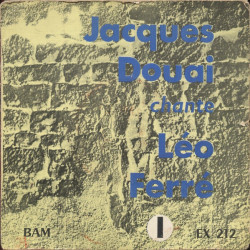 Jacques Douai Chante Léo Ferré I