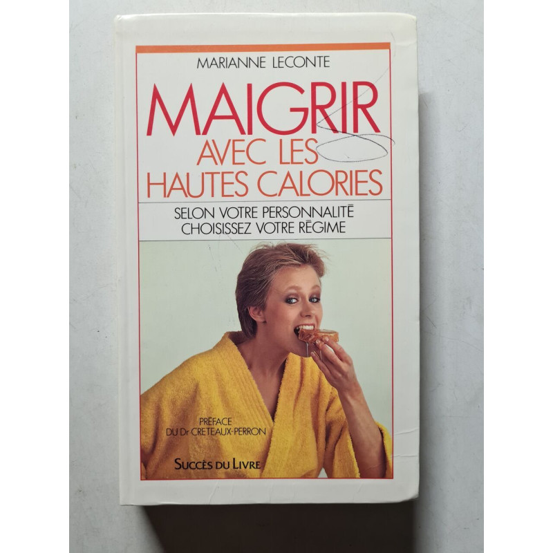 Maigrir Avec Les Hautes Calories