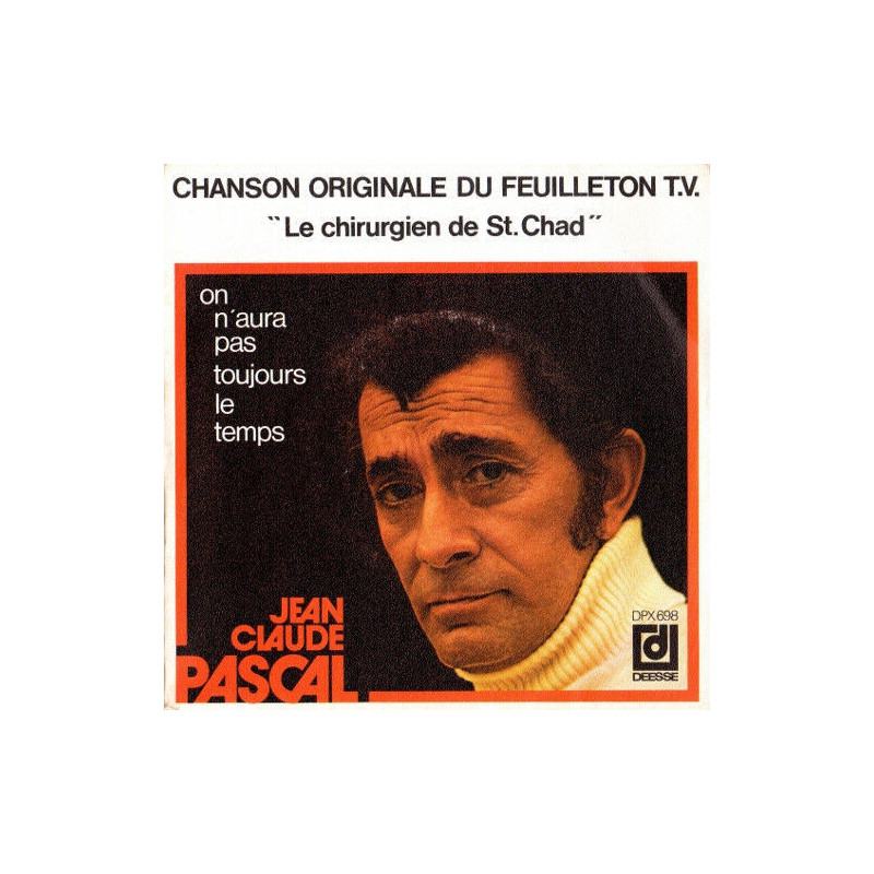 On N'aura Pas Toujours Le Temps (Chanson Originale Du Feuilleton T.V.)