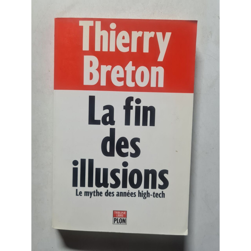 La fin des illusions