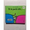 et le petit dit