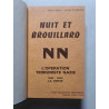 Nuit et Brouillard NN L'operation Terroriste Nazie