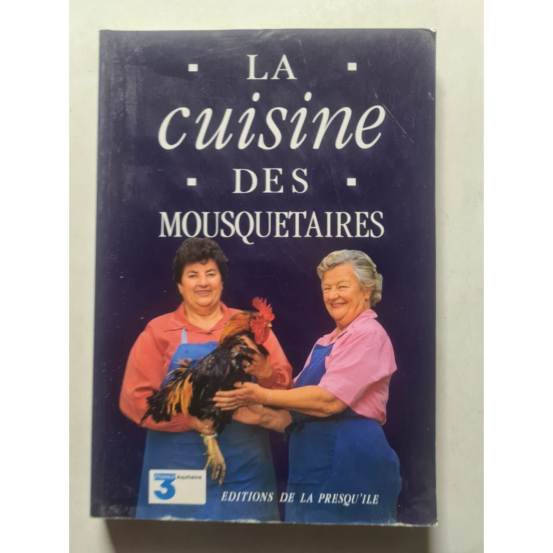 La cuisine des mousquetaires