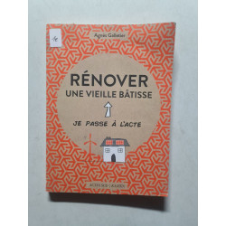 Rénover une vieille bâtisse