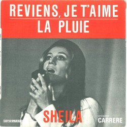 Reviens Je T'aime / La Pluie