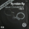 Fly Robin Fly / I Like It