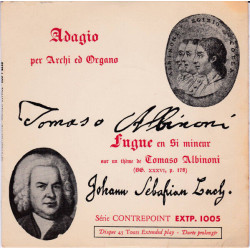 Adagio Per Archi Ed Organo / Fugue En Si Mineur Sur Un Thème De...