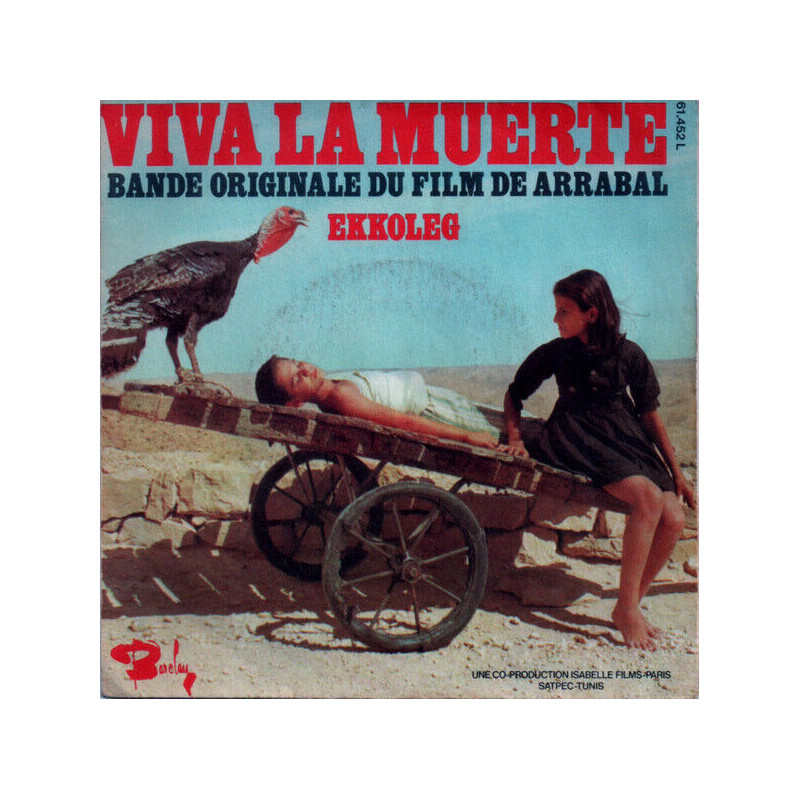 Viva La Muerte (Bande Originale Du Film De Arrabal)