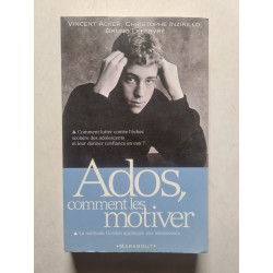 Ados comment les motiver