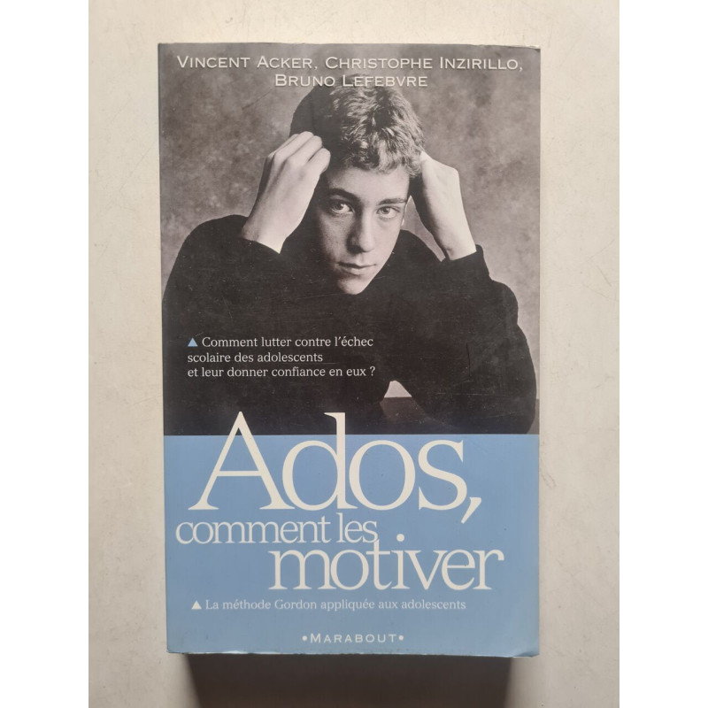 Ados comment les motiver