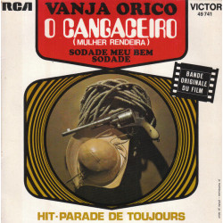 O'Cangaceiro (Mujer Rendeira) / Sodade Meu Bem Sodade