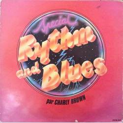 Special Rythm And Blues Par Charly Brown