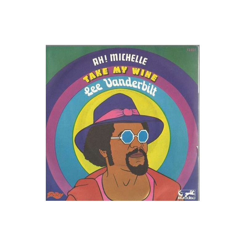 Ah! Michelle / Take My Wine