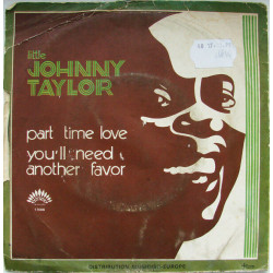 Part Time Love / You'll Need Another Favor