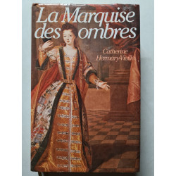 La Marquise des ombres