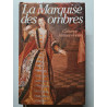 La Marquise des ombres