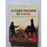 Le guide pratique du cheval