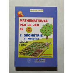 Mathématiques par le jeu en CM1/CM2 tome 2 : Géométrie et mesures