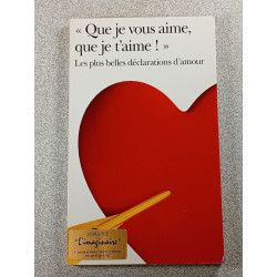 « Que je vous aime que je t'aime ! »