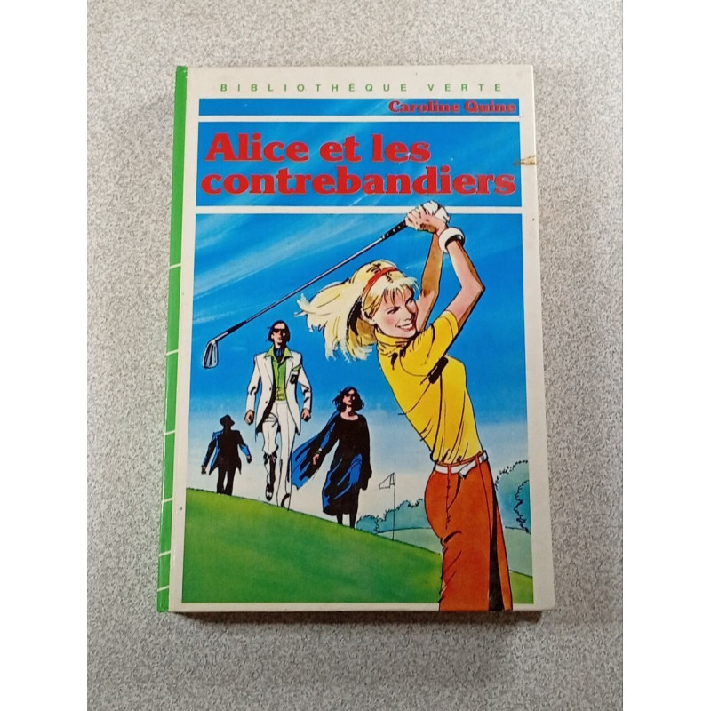 Alice et les contrebandiers