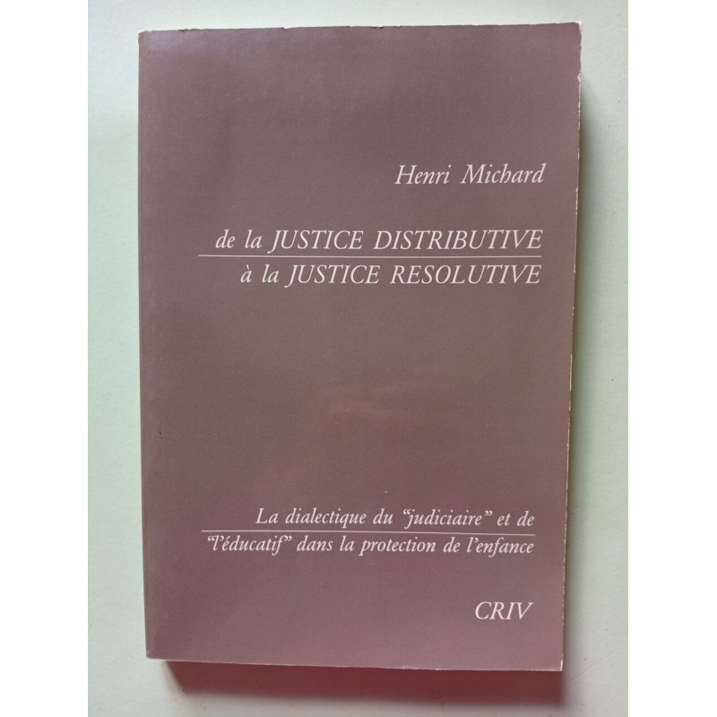 De la justice distributive à la justice resolutive