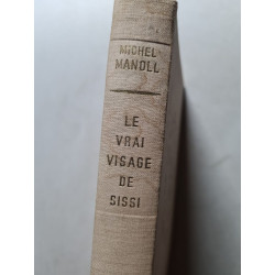 Le vrai visage de Sissi