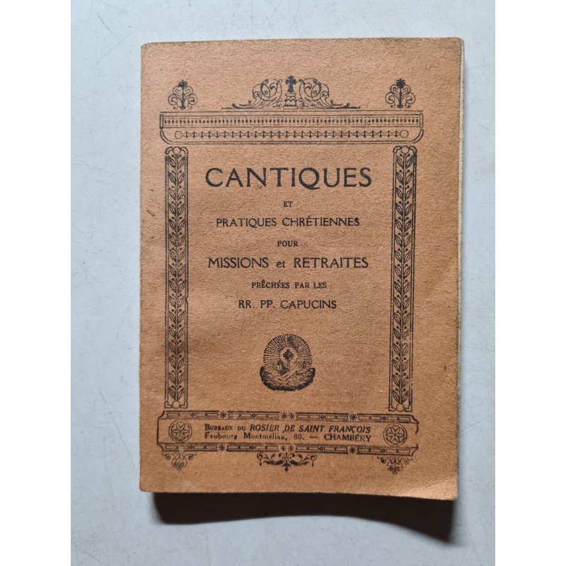 Cantiques et pratiques chrétiennes pour missions et retraites