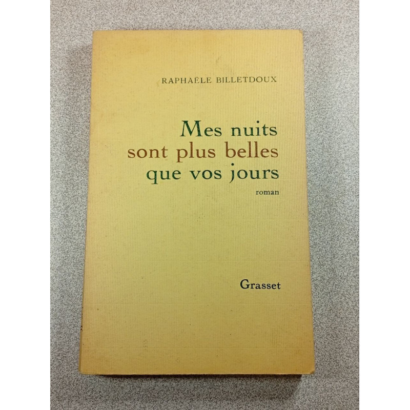 Mes nuits sont plus belles que vos jours