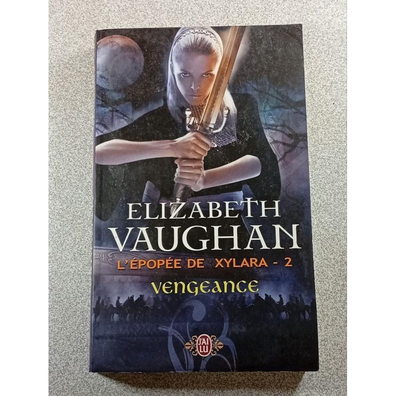 Vengeance L'épopée de xylara 2