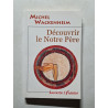 Découvrir le Notre Père