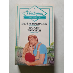 La Fête du Dragon / Sauver ton cœur