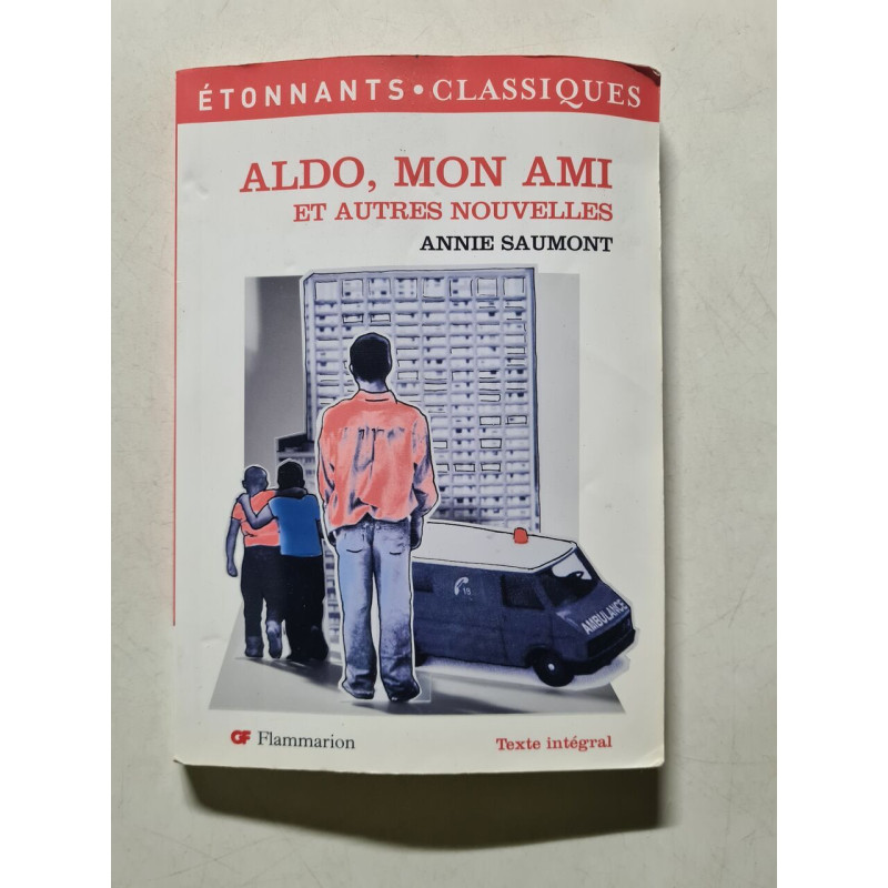 Aldo Mon Ami Et Autres Nouvelles