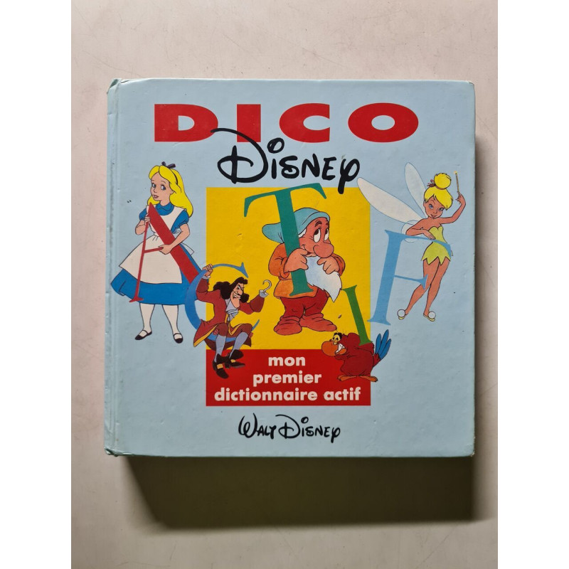 Dico Disney : Mon premier dictionnaire actif