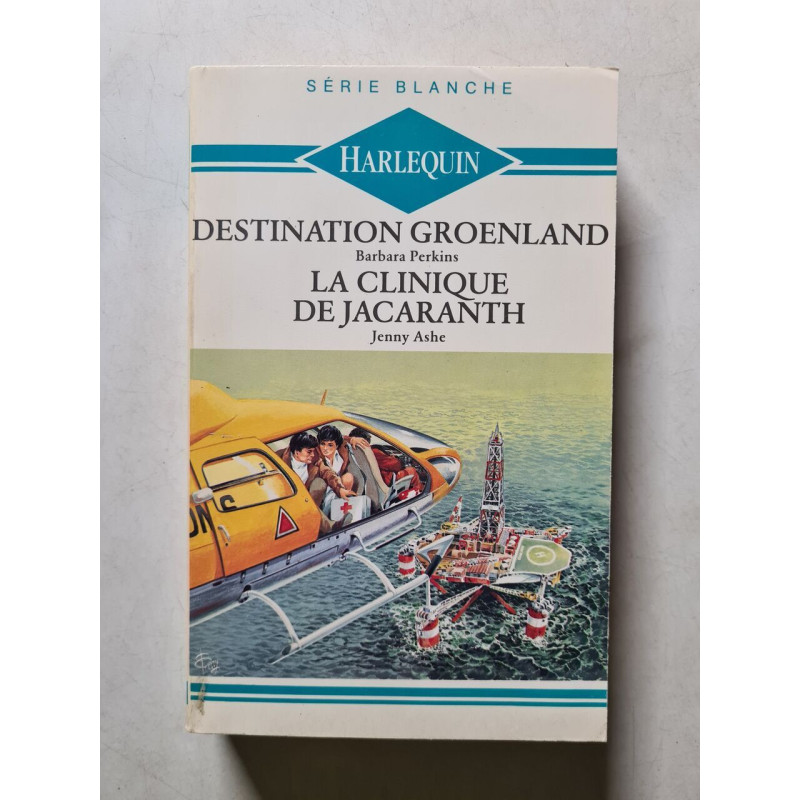 Destination Groenland / La clinique de Jacaranth
