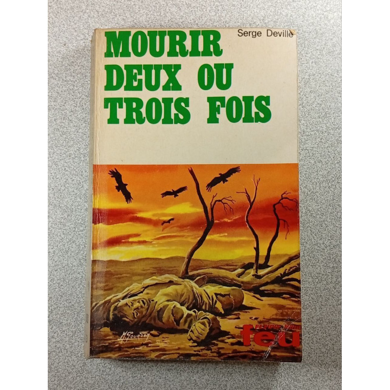 Mourir deux ou trois fois
