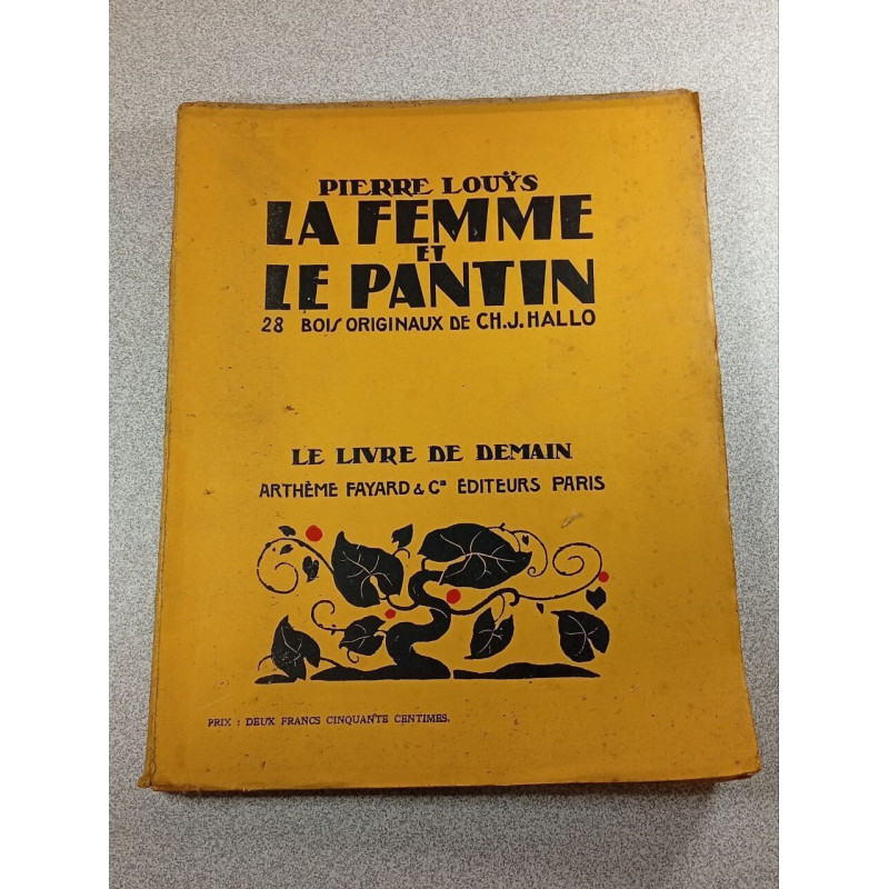 La Femme et le Pantin 28 bois originaux de Ch.J.Hallo
