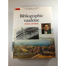 Bibliographie vaudoise. Index général