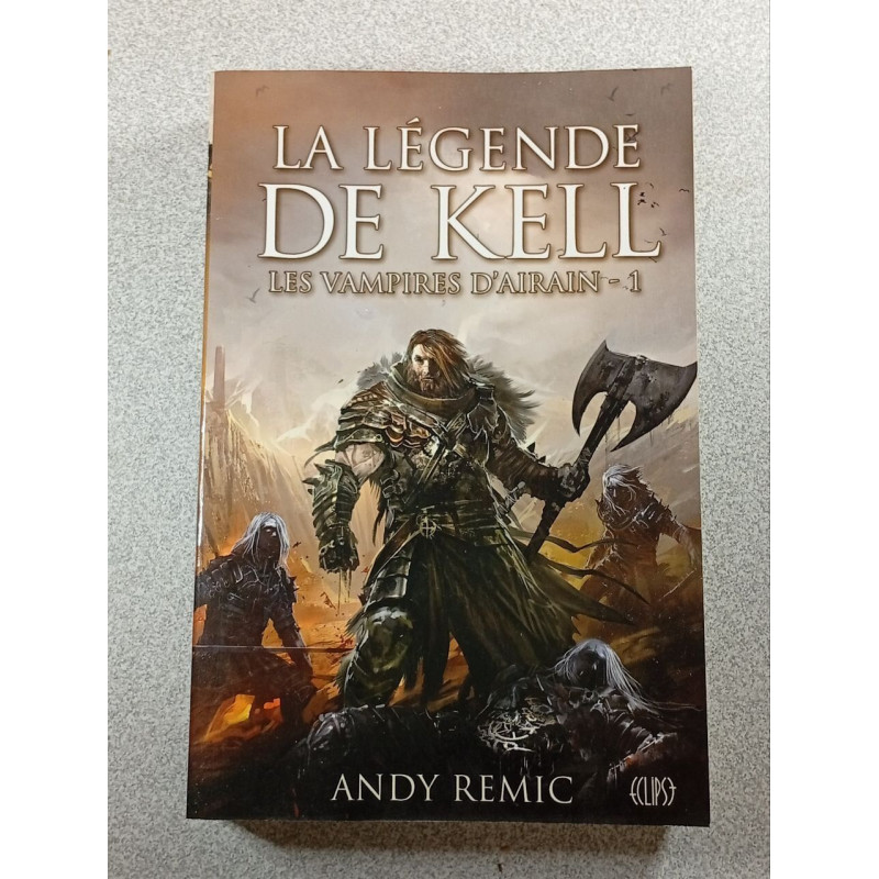 La Légende de Kell tome 1