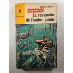 La revanche de l'ombre jaune